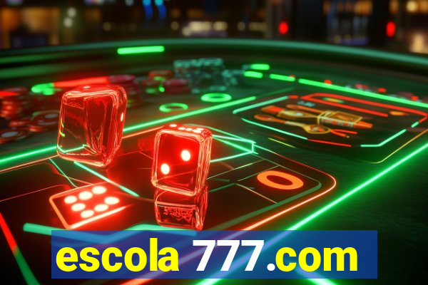 escola 777.com